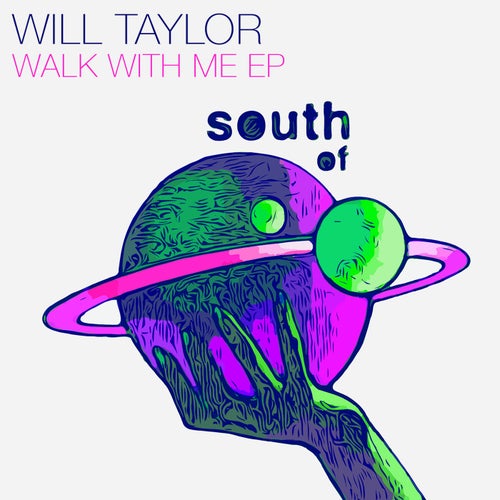 Will Taylor (UK) – Walk With Me [SOS030]